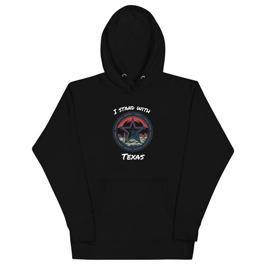 I Stand with Texas Unisex Hoodie