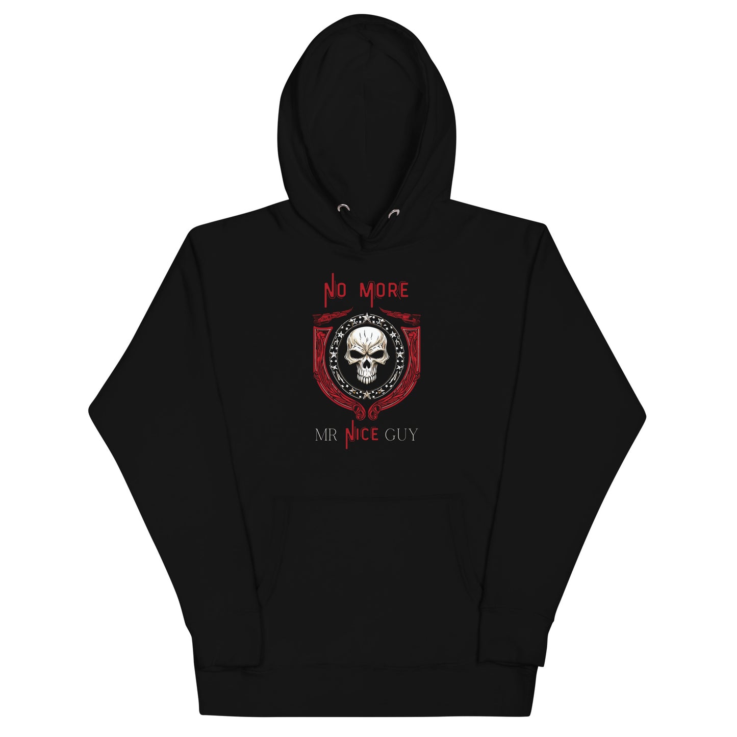 No more Mr Nice Guy, we're not playing around. Black hoodie shown