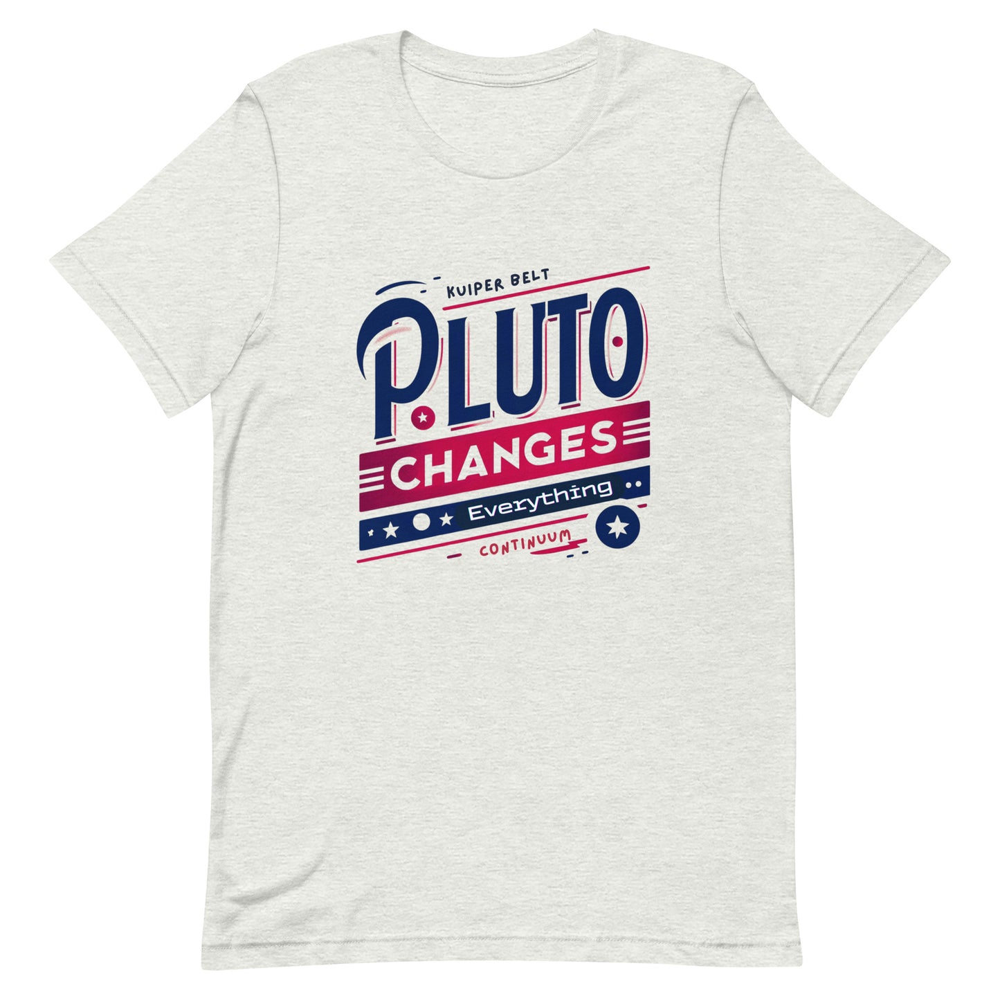 Pluto Changes Everything Unisex t-shirt